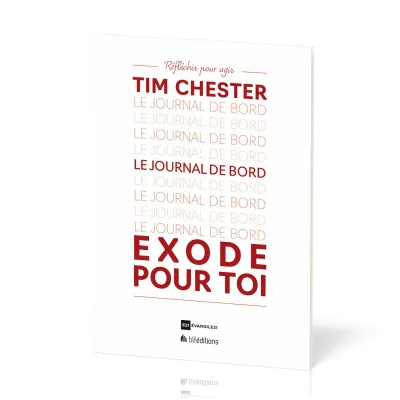 Exode pour toi - Le journal de bord