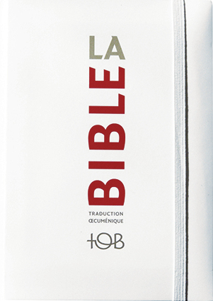 Bible TOB 2010, de poche avec élastique , blanche - Traduction Œcuménique de la Bible, brochée...