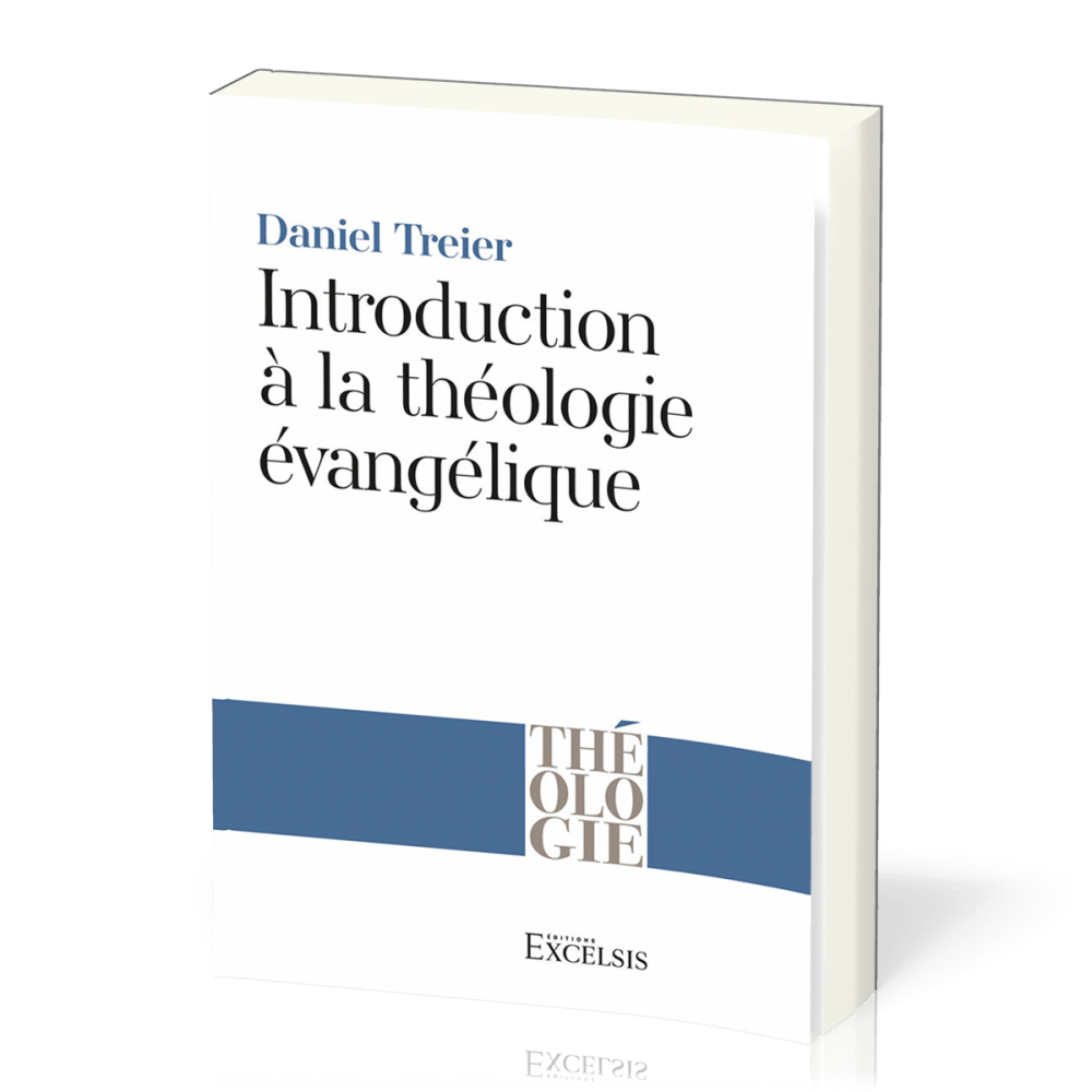 Introduction à la théologie évangélique