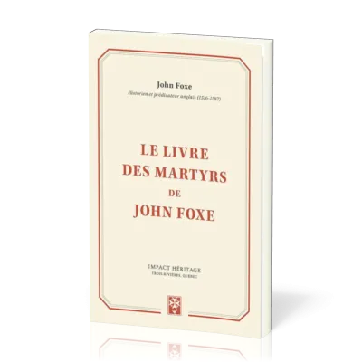 Livre des martyrs de John Foxe (Le)