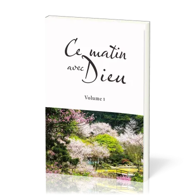 Ce matin avec Dieu - Volume 1
