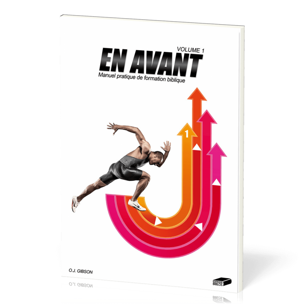 En avant, volume 1 - Manuel pratique de formation biblique