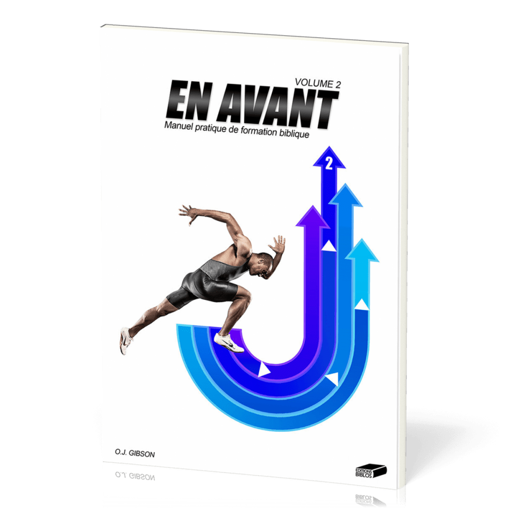 En avant, volume 2 - Manuel pratique de formation biblique