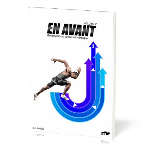 En avant, volume 2 - Manuel pratique de formation biblique