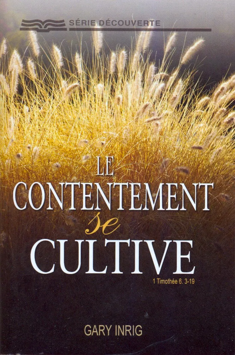 Contentement se cultive (Le) - [Série Découverte]
