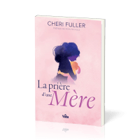 Prière d'une mère (La)