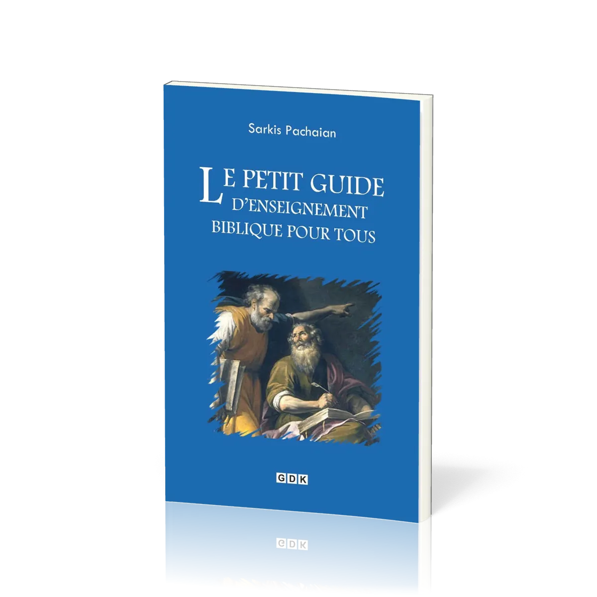 Petit Guide d’enseignement biblique pour tous (Le)