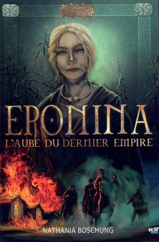 Eponina, l'aube du dernier empire - Tome 1