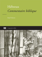 Hébreux - Commentaire biblique [Comprendre la Bible]