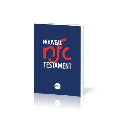 Nouveau Testament NFC - Version Nouvelle Français Courant