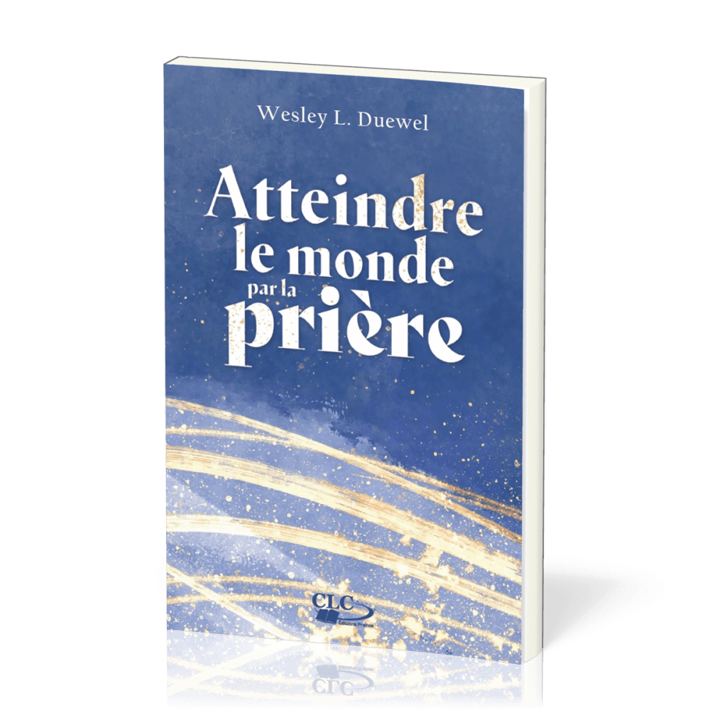 Atteindre le monde par la prière