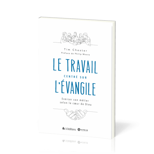 Le Travail centré sur l'Évangile