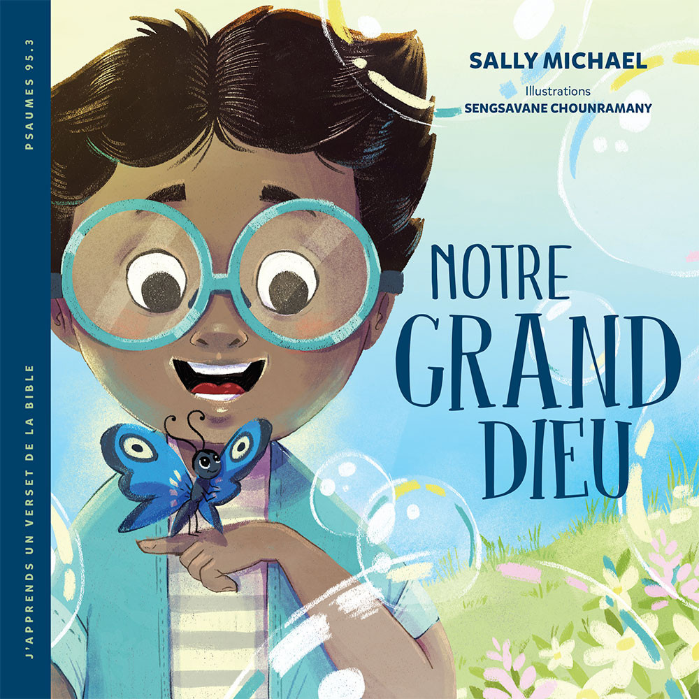 Notre grand Dieu - [Collection J'apprends un verset de la Bible] Psaume 95.3