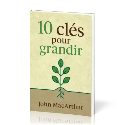 10 clés pour grandir