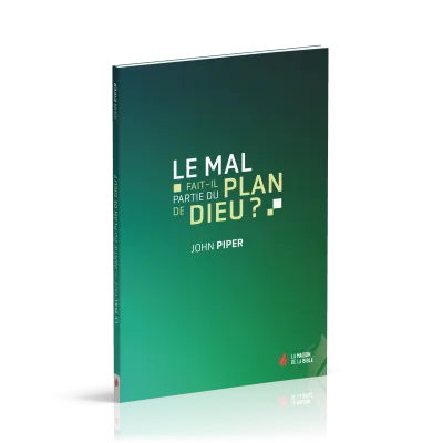Mal fait-il partie du plan de Dieu ? (Le)