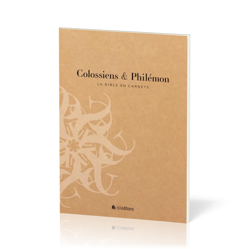 Colossiens et Philémon - La Bible en carnets