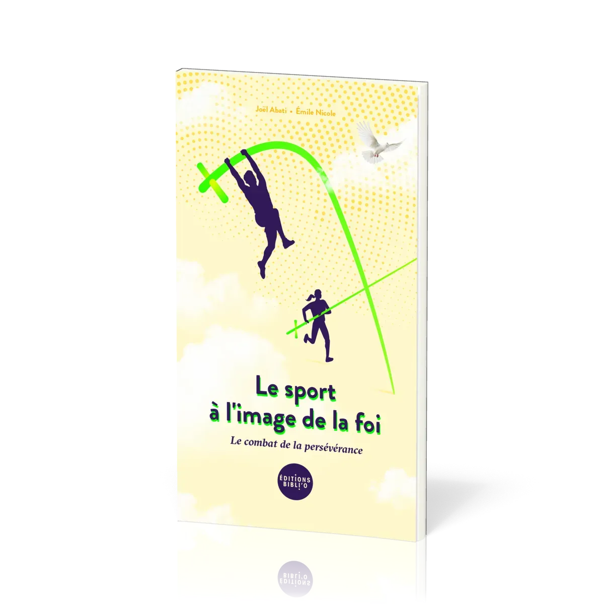 Sport à l'image de la foi (Le) - Le combat de la persévérance