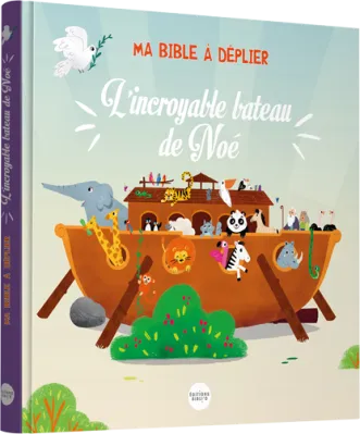 Incroyable bateau de Noé (L') - Ma Bible à déplier