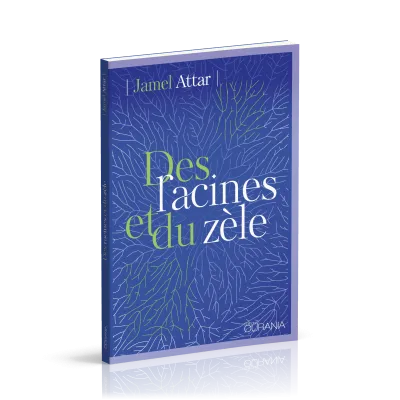 Des racines et du zèle