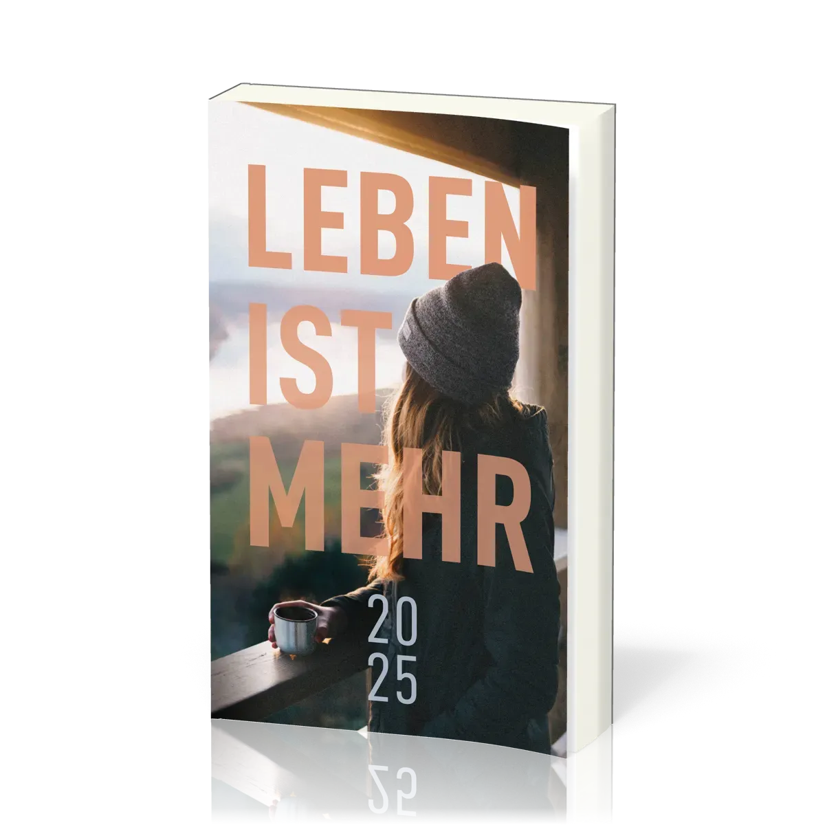 Leben ist mehr 2025 (Paperback) - Impulse für jeden Tag