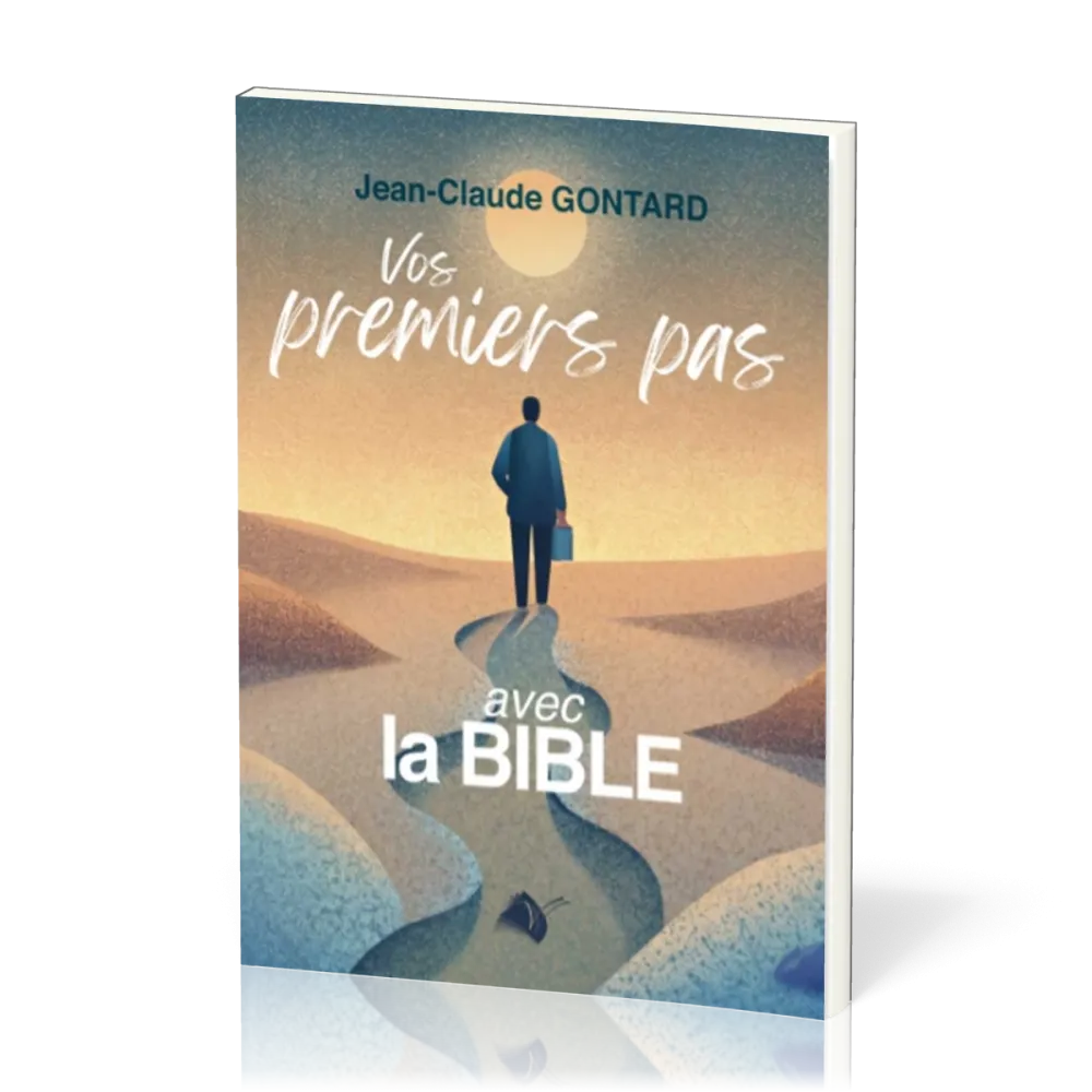 Vos premiers pas avec la Bible