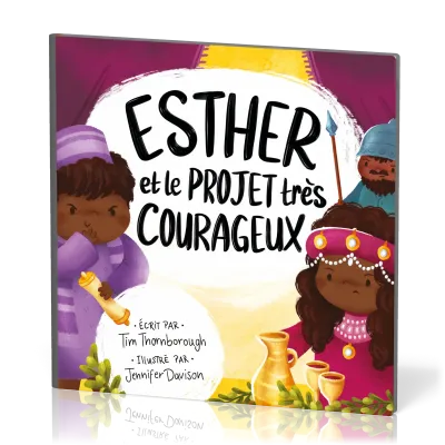 Esther et le projet très courageux