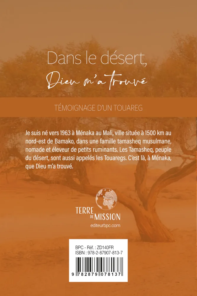 Dans le désert Dieu m'a trouvé - Témoignage d'un Touareg