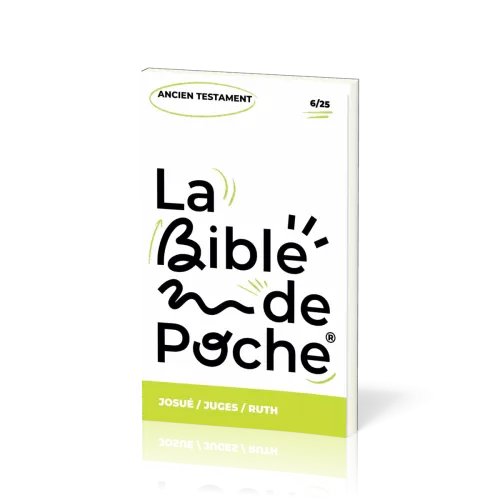 Josué, Juges, Ruth - La Bible de poche, volume 6/25
