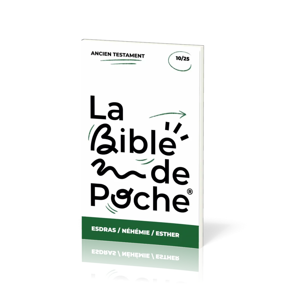 Esdras, Néhémie, Esther - La Bible de poche, volume 10/25