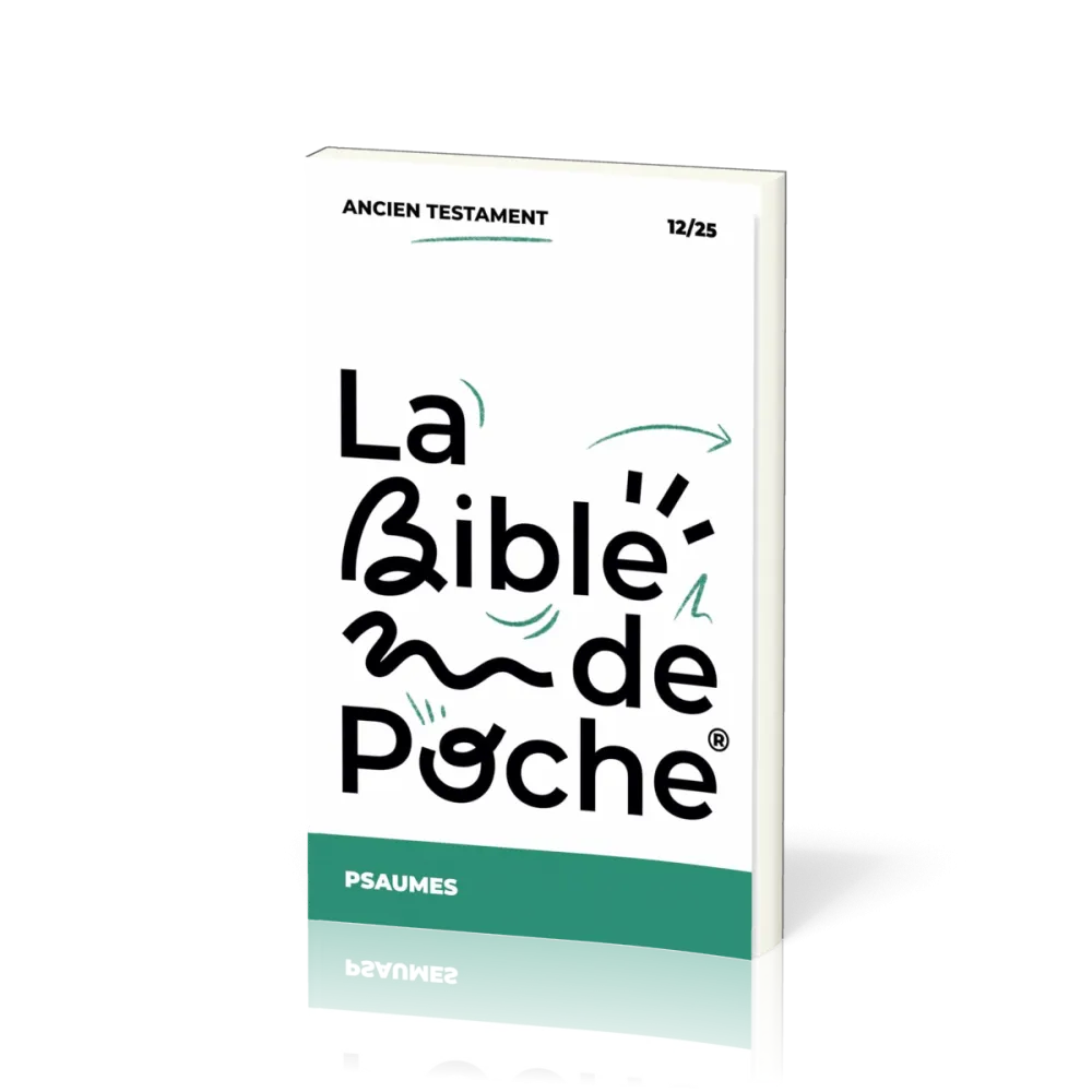 Psaumes (Les) - La Bible de poche, volume 12/25