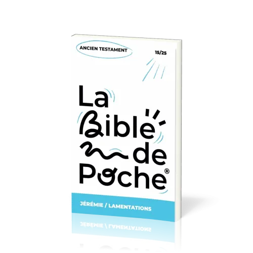Jérémie, Lamentations - La Bible de poche, volume 15/25