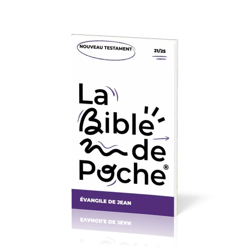 Evangile de Jean (L') - La Bible de poche, volume 21/25