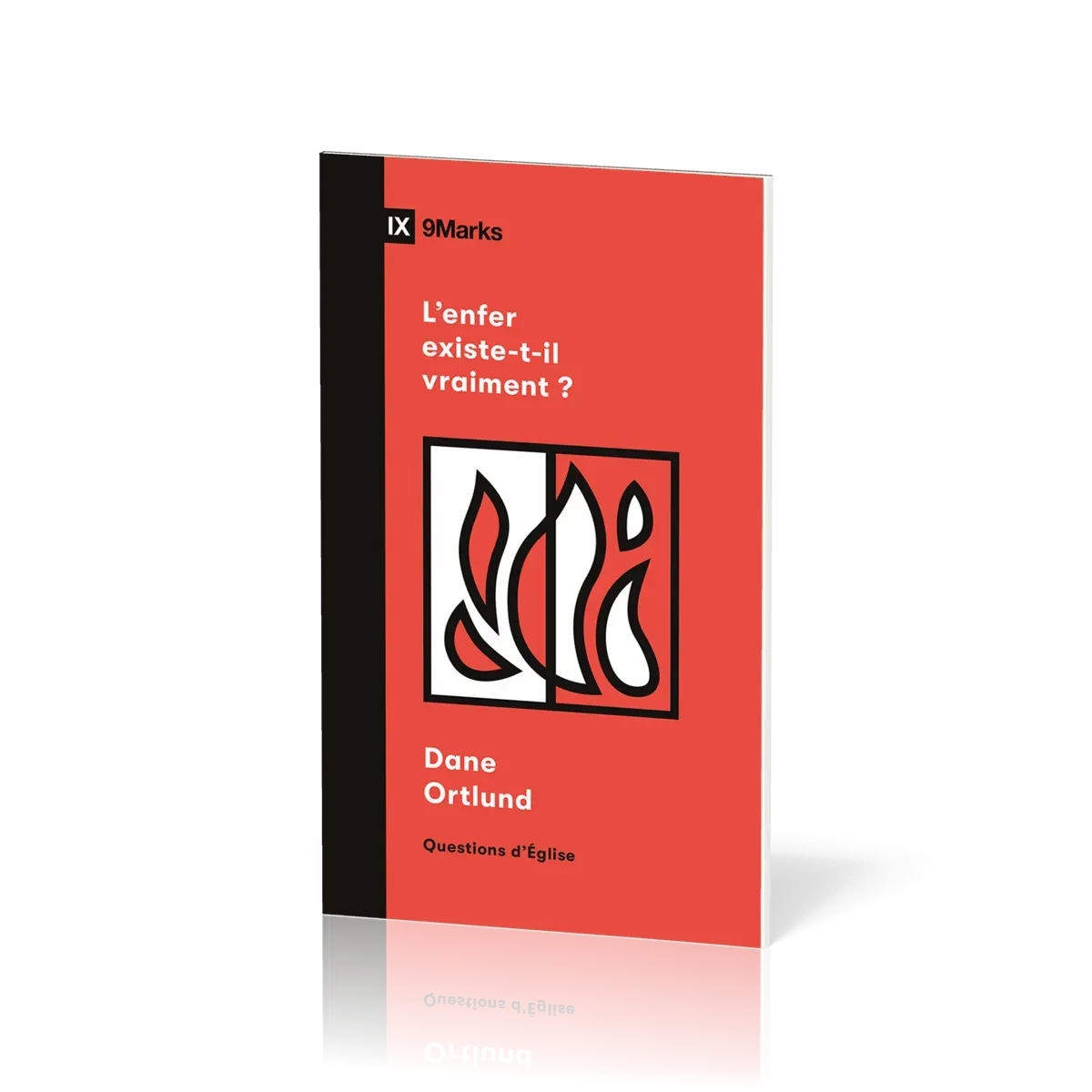 Enfer existe-t-il vraiment ? (L') - [coll. 9Marks - Questions d'Église]