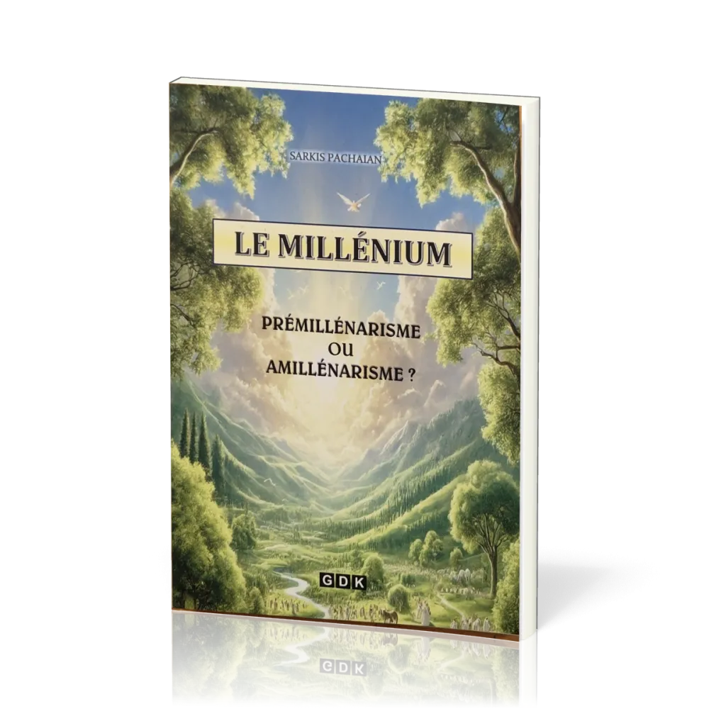 Millénium (Le) - Prémillénarisme ou Amillénarisme ?