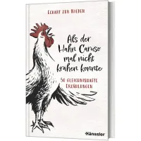 Als der Hahn Caruso mal nicht krähen konnte