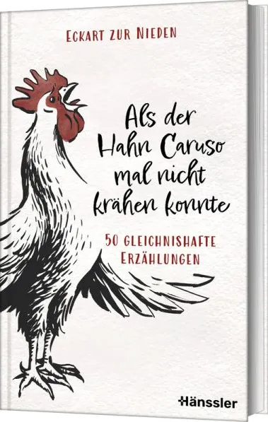 Als der Hahn Caruso mal nicht krähen konnte
