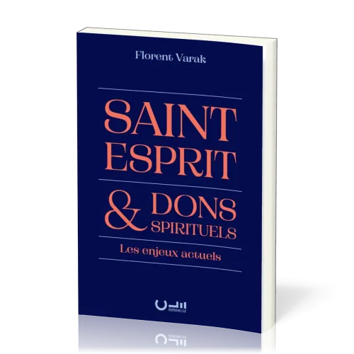 Saint-Esprit et dons spirituels - Les enjeux actuels