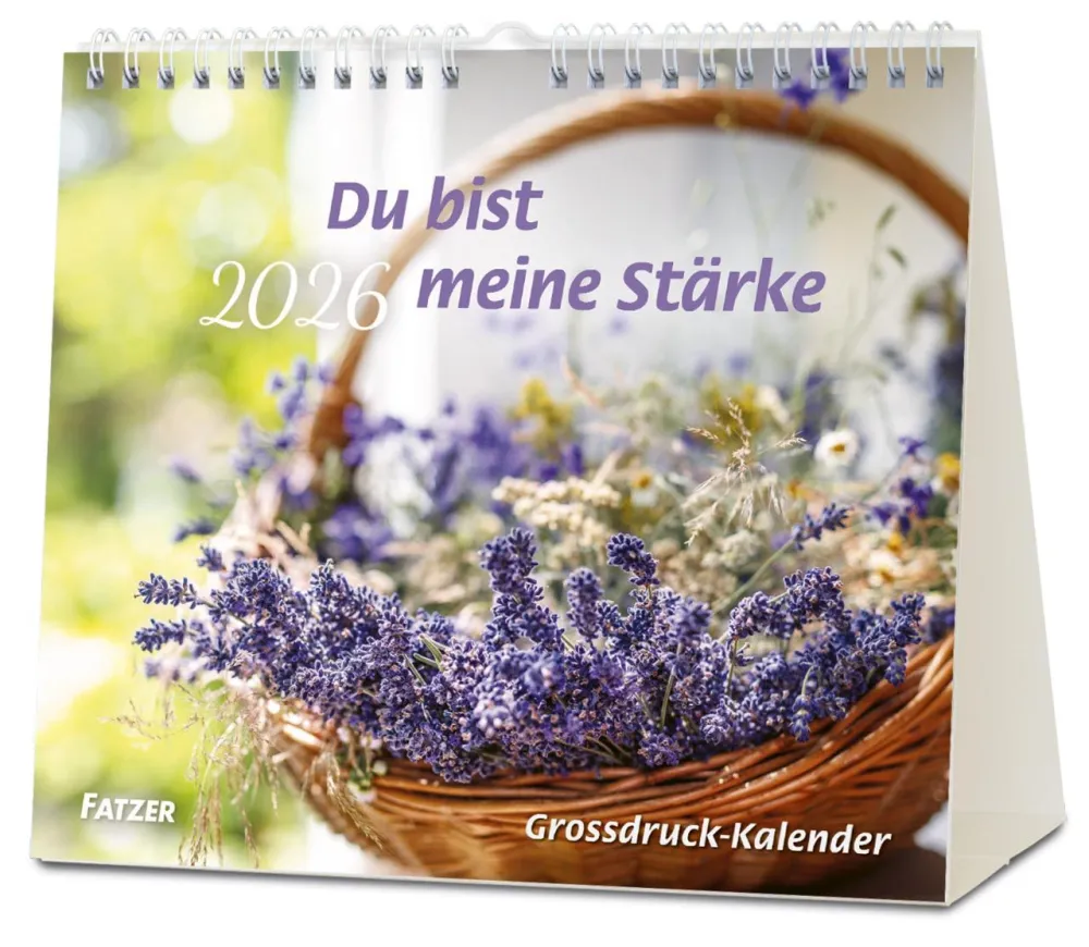 Du bist meine Stärke - Tischkalender