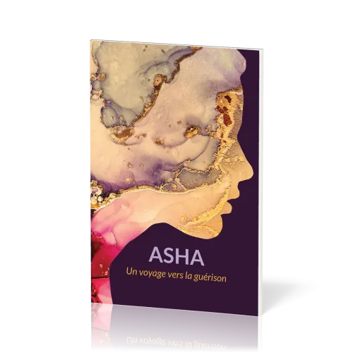 Asha - Un voyage vers la guérison