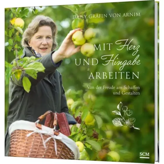 Mit Herz und Hingabe arbeiten - Von Freude am Schaffen und Gestalten