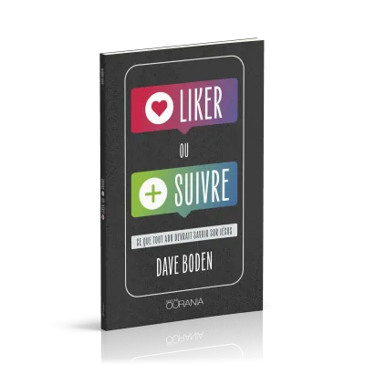 Liker ou suivre ? - Ce que tout ado devrait savoir sur Jésus