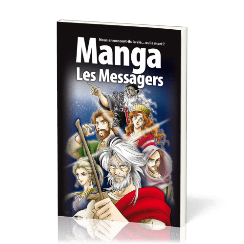 Manga - Les Messagers [Tome 3] - Nous annoncent-ils la vie... ou la mort ?