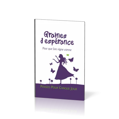 Graines d'espérance - Pour que Son règne vienne