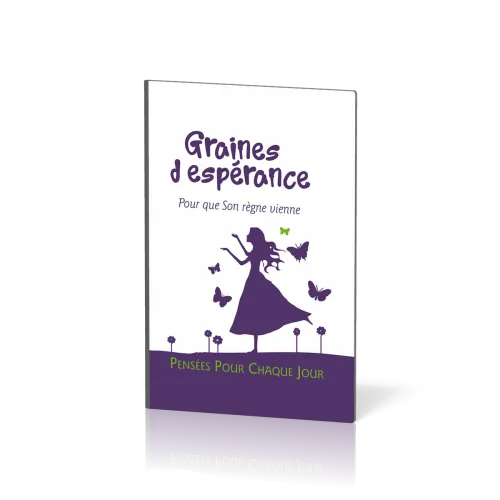 Graines d'espérance - Pour que Son règne vienne