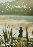 Segenspost für schwere Tage - Grussheft