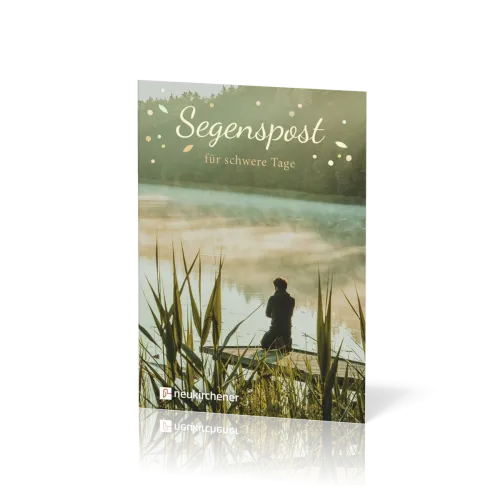 Segenspost für schwere Tage - Grussheft