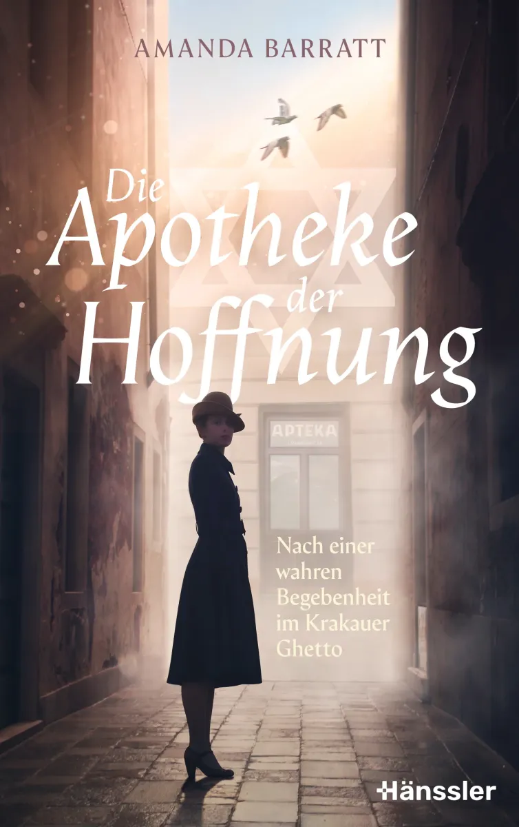 Die Apotheke der Hoffnung - Nach einer wahren Begebenheit im Krakauer Ghetto