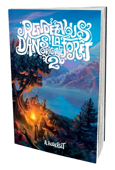 Rendez-vous dans la forêt. Origine - tome 2 [autobiographie]