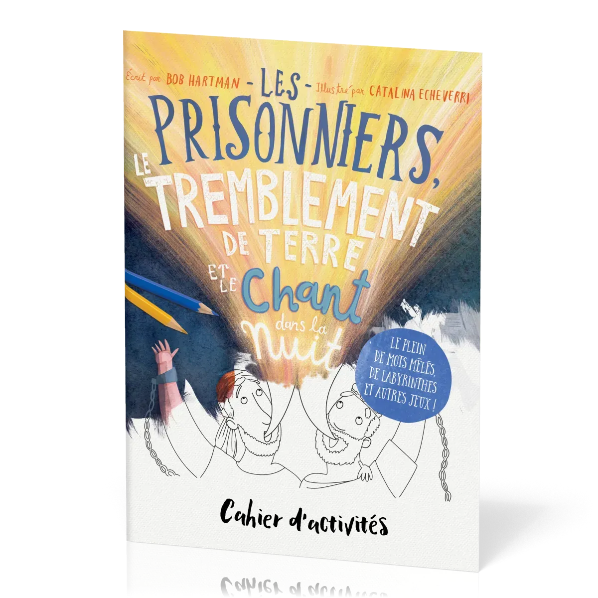 Prisonniers, le tremblement de terre et le chant dans la nuit (Les) - Cahier d'activités