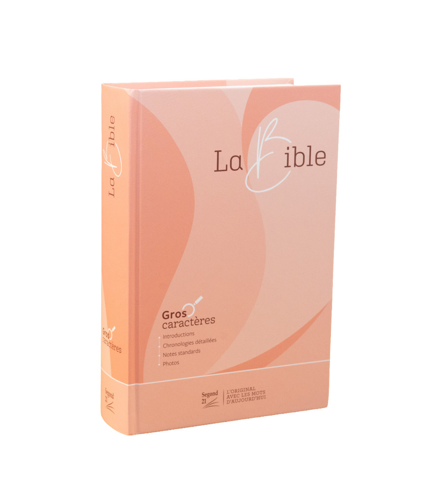 Bible Segond 21, gros caractères - couverture rigide et illustrée